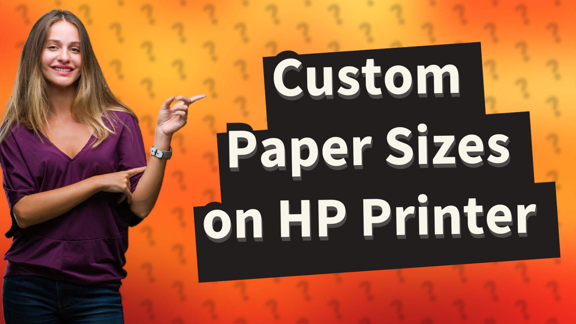Custom Paper Sizes on HP Printer