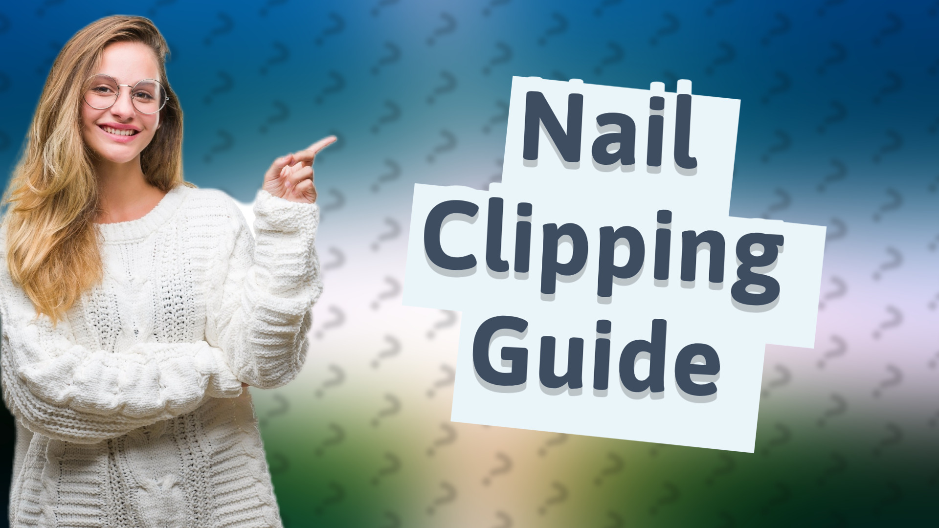 Nail Clipping Guide