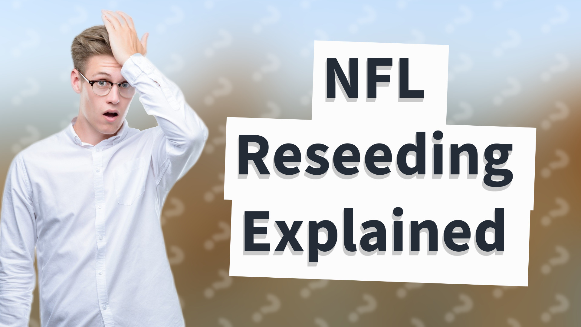 NFL Reseeding Explained