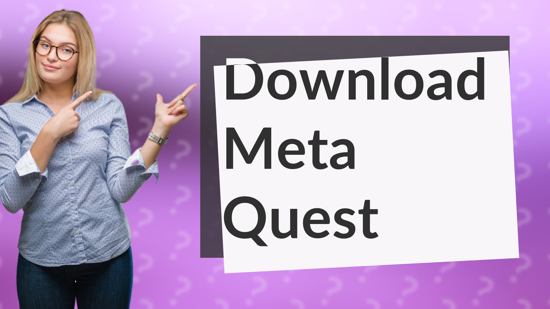 Download Meta Quest