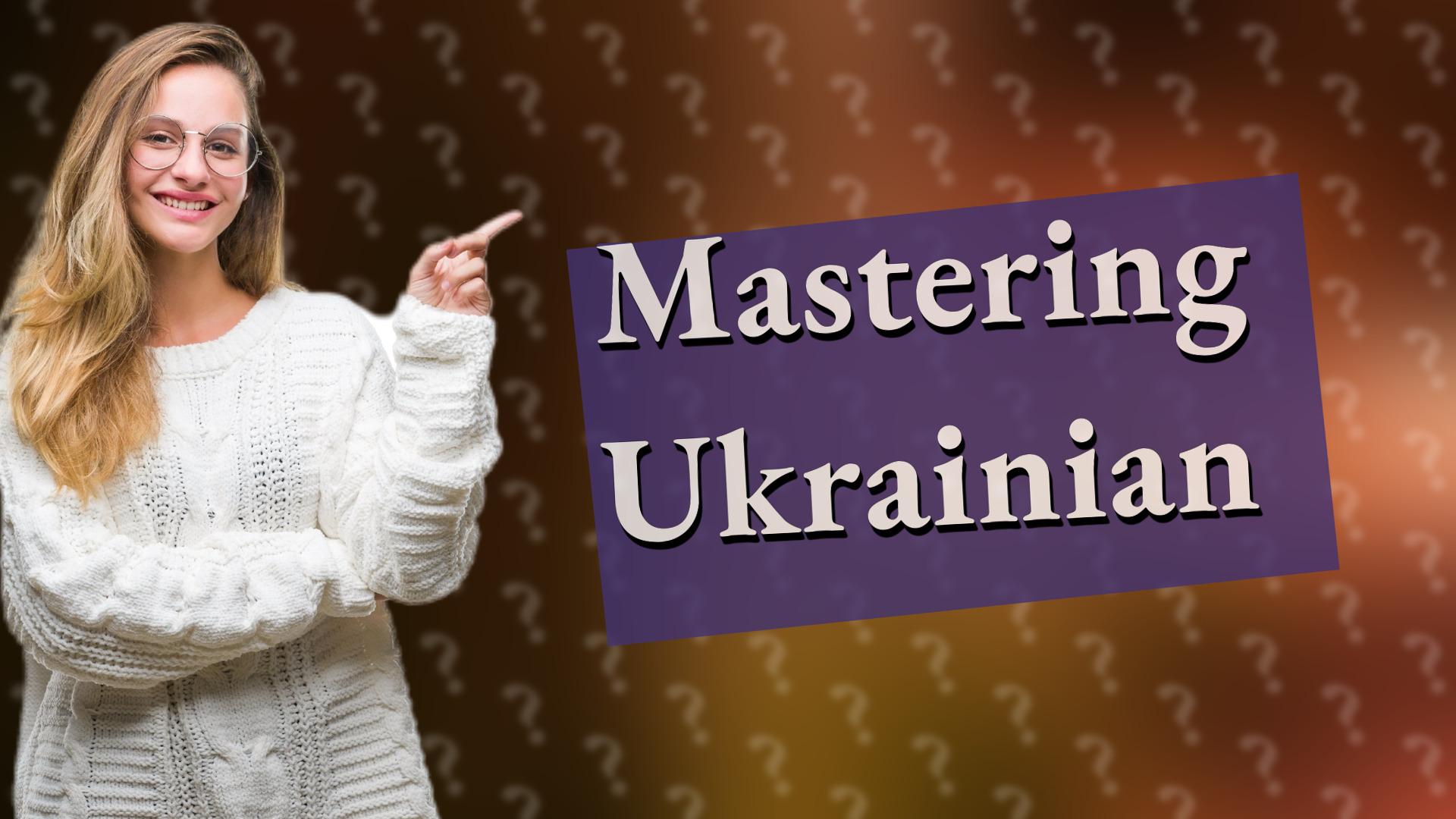 Mastering Ukrainian