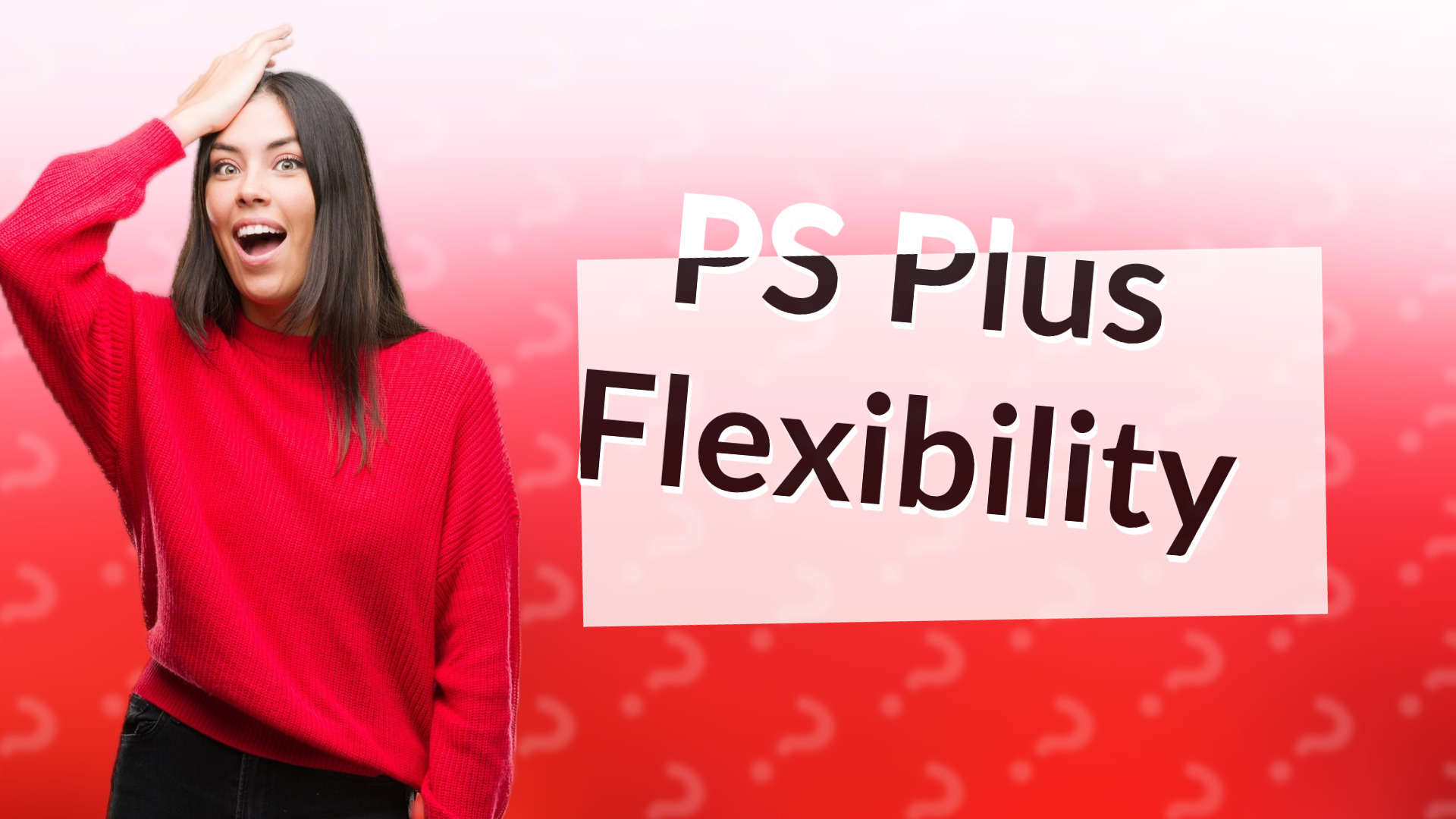 PS Plus Flexibility