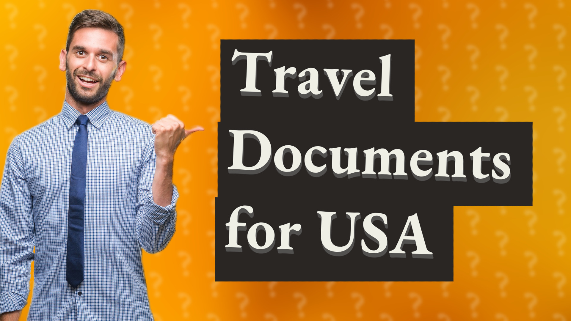 Travel Documents for USA