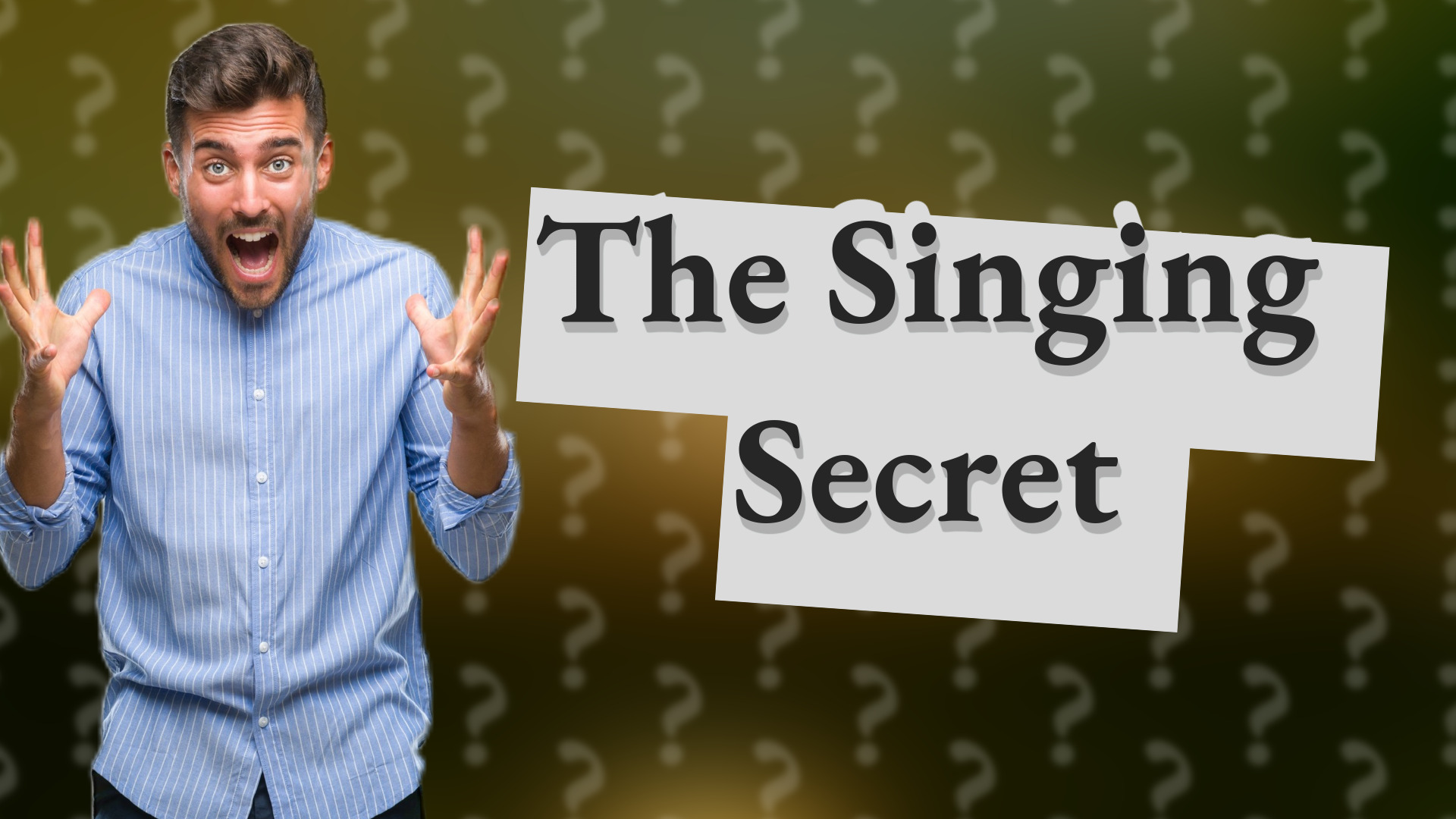 The Singing Secret