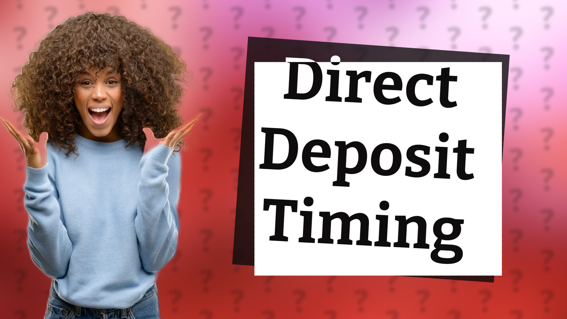 Direct Deposit Timing