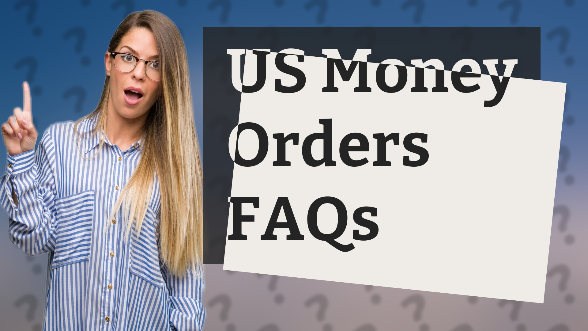 US Money Orders FAQs