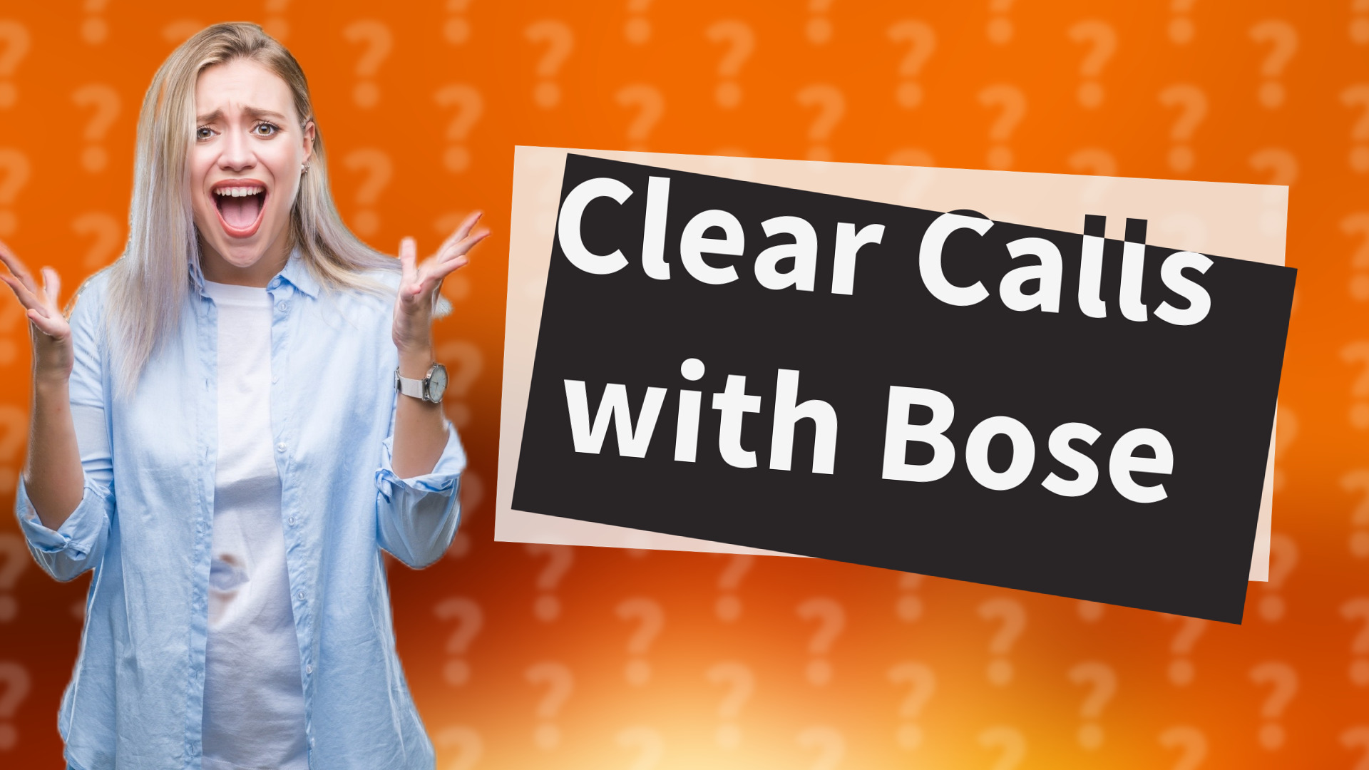 Clear Calls with Bose