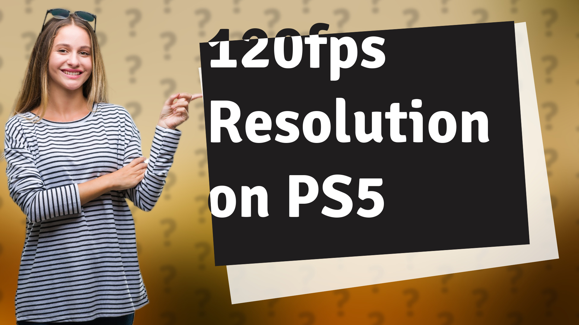120fps Resolution on PS5