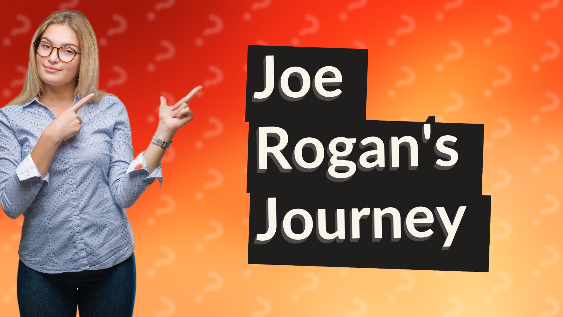 Joe Rogan's Journey