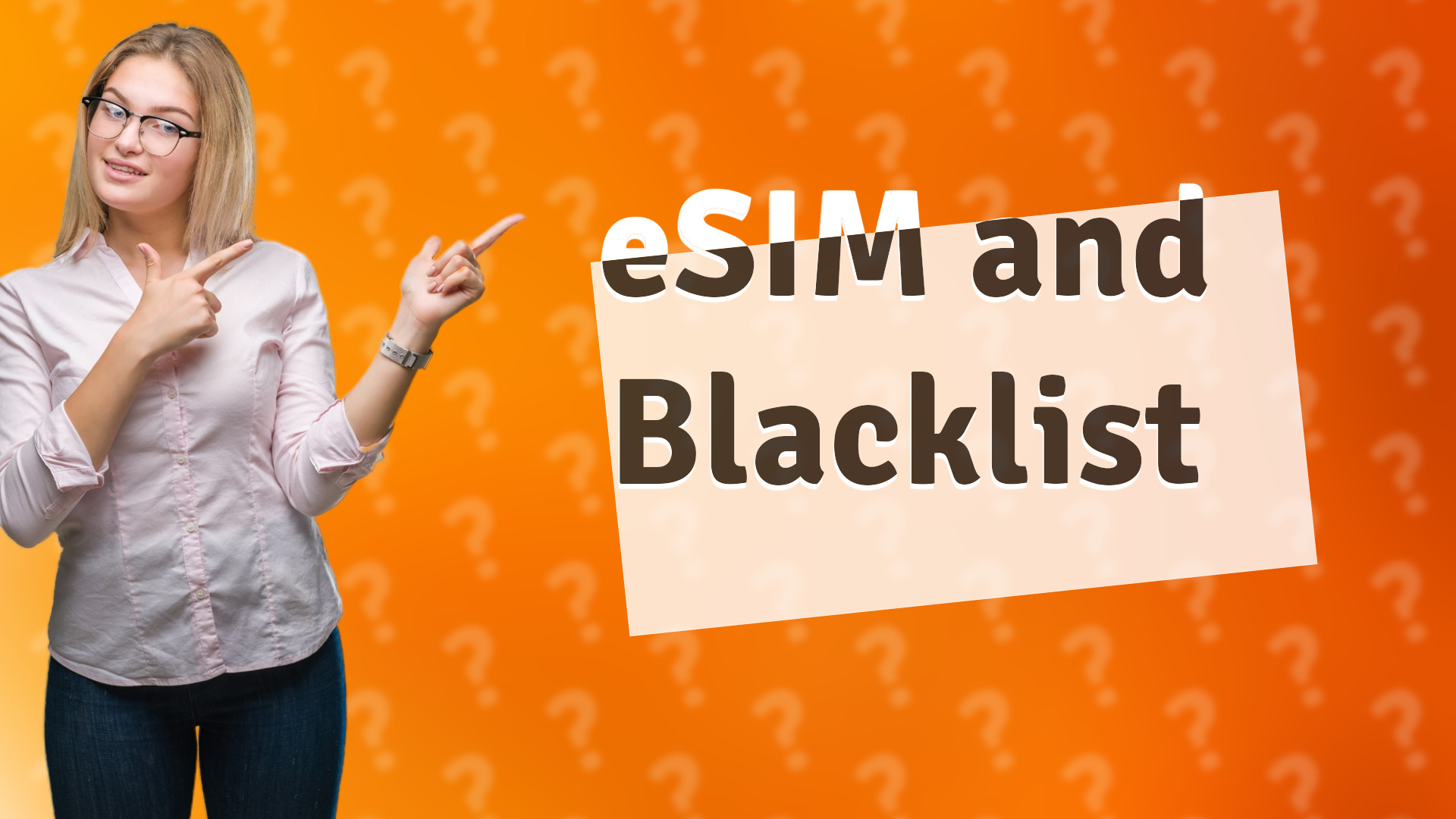 eSIM and Blacklist
