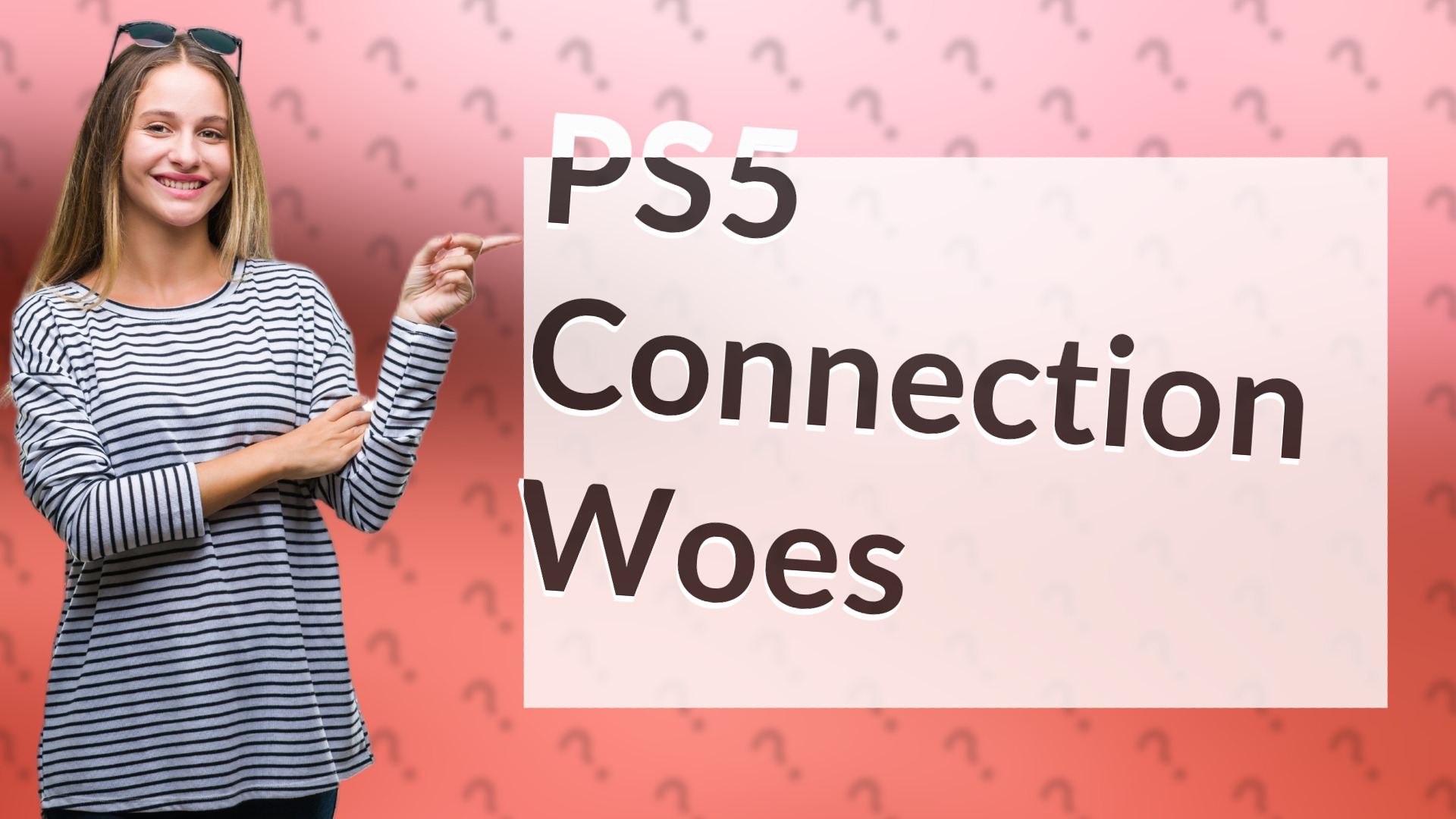 PS5 Connection Woes