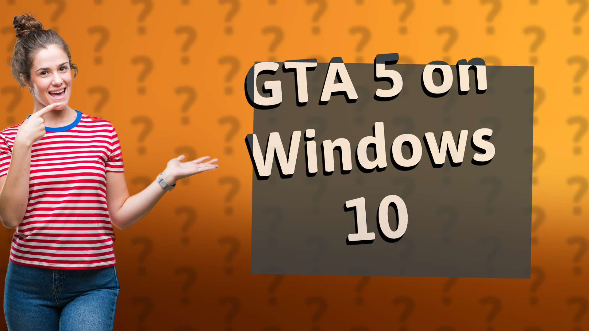 GTA 5 on Windows 10