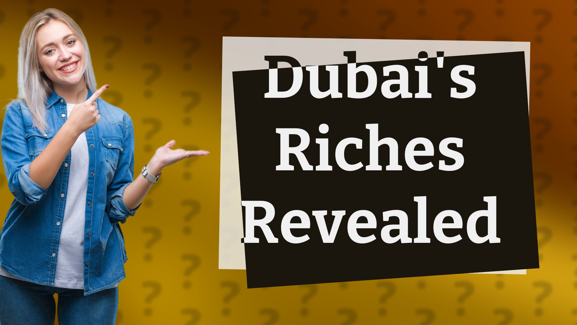 Dubai's Riches Revealed