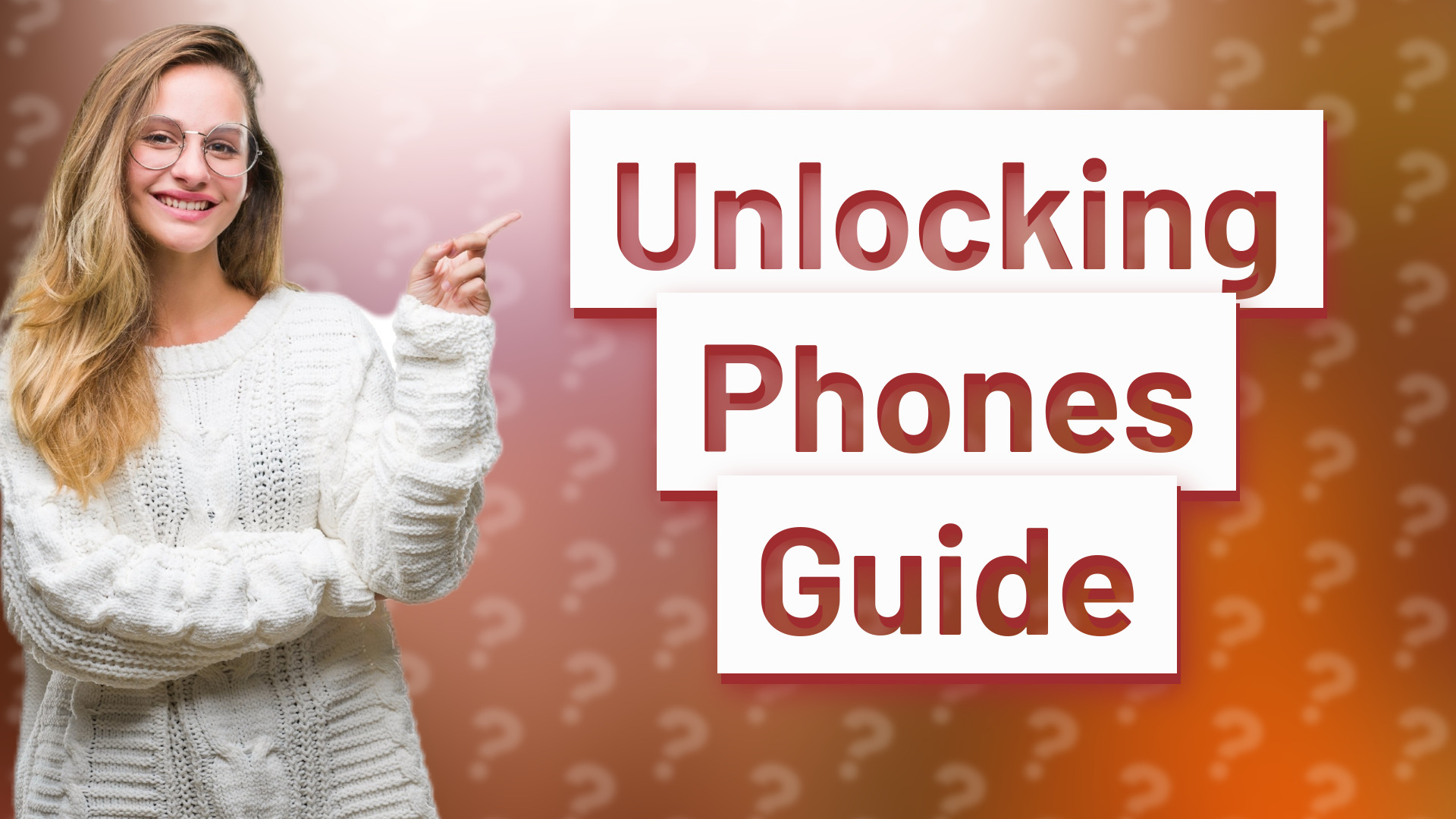 Unlocking Phones Guide