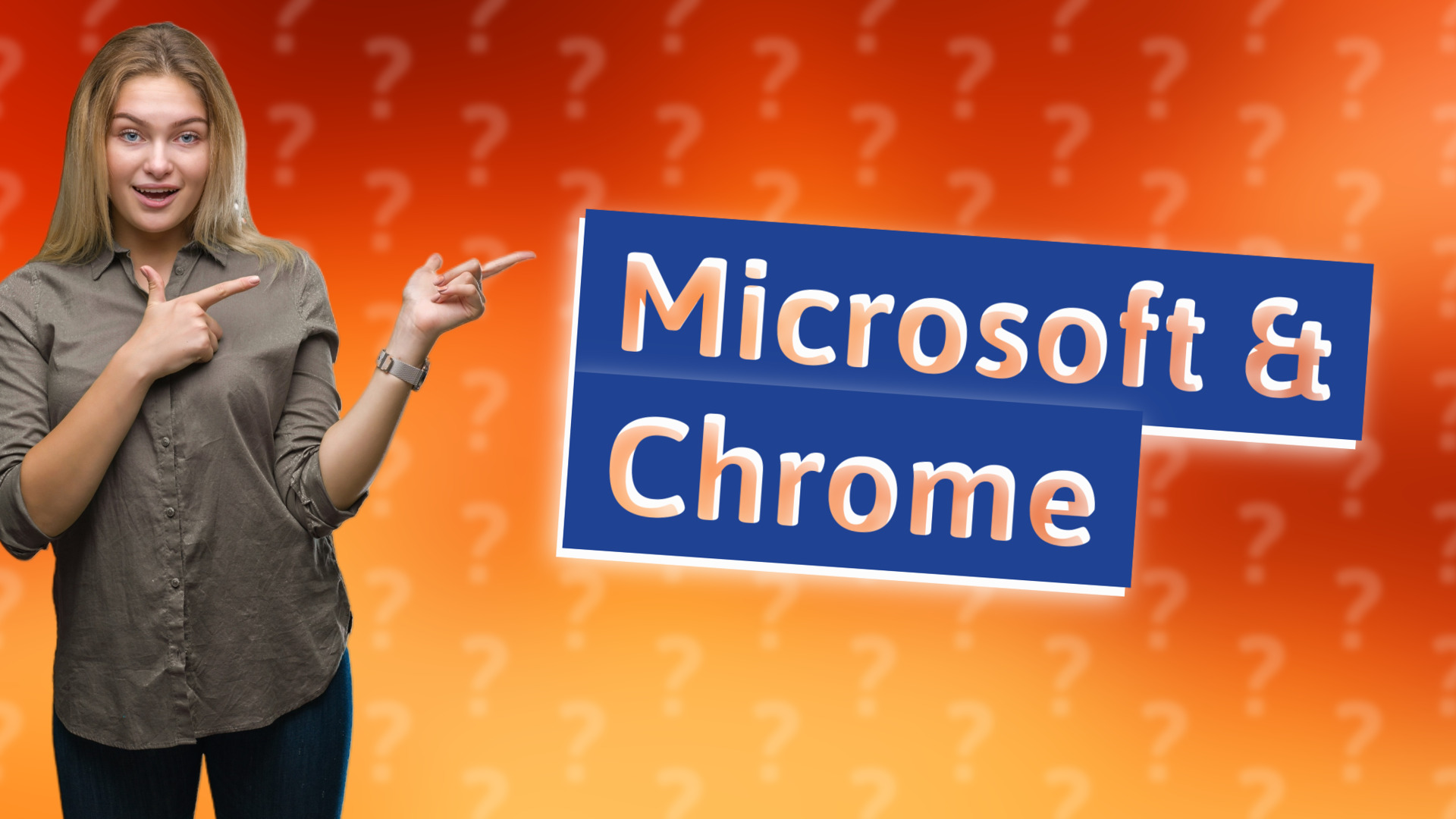 Microsoft & Chrome