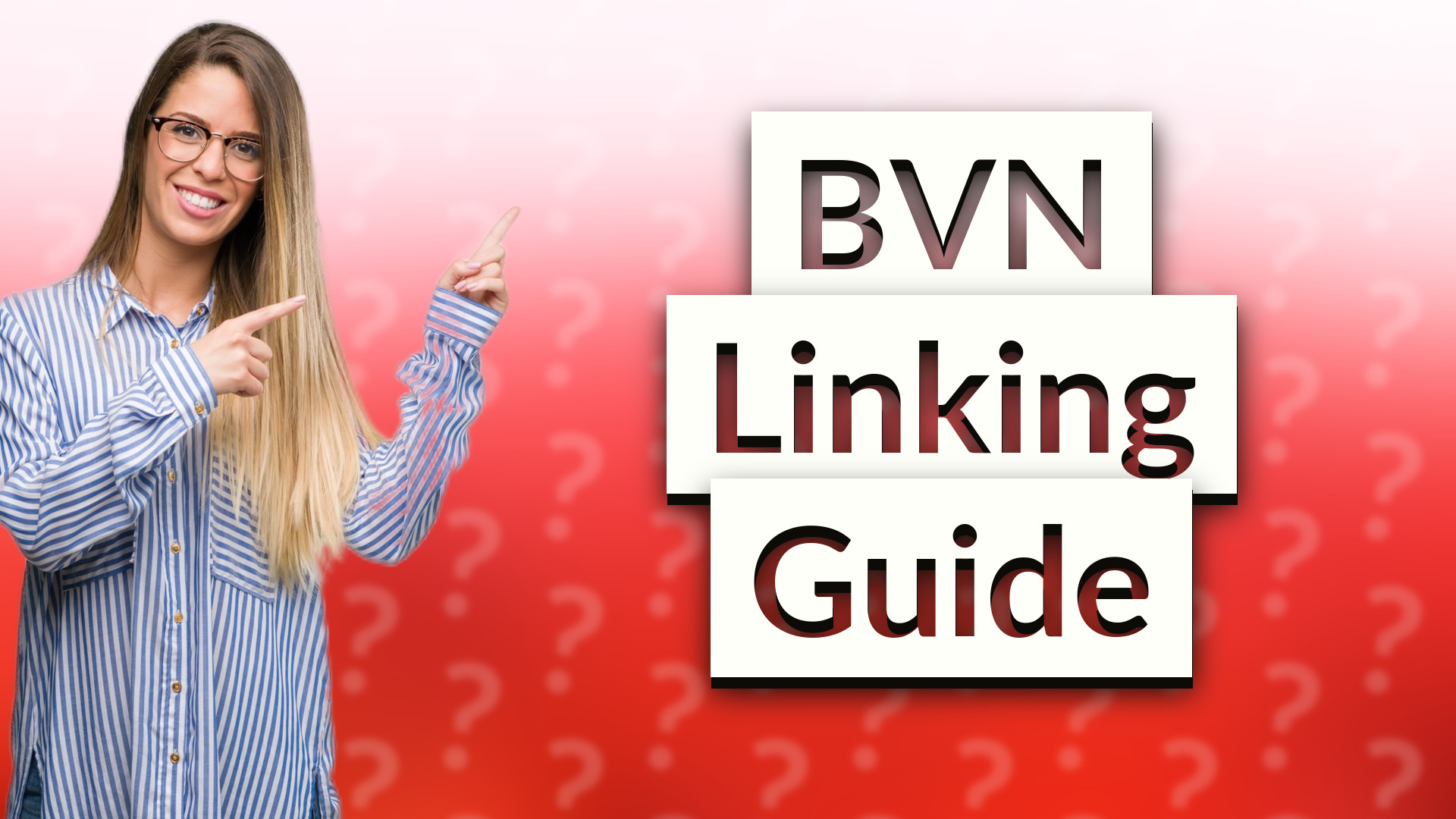 BVN Linking Guide