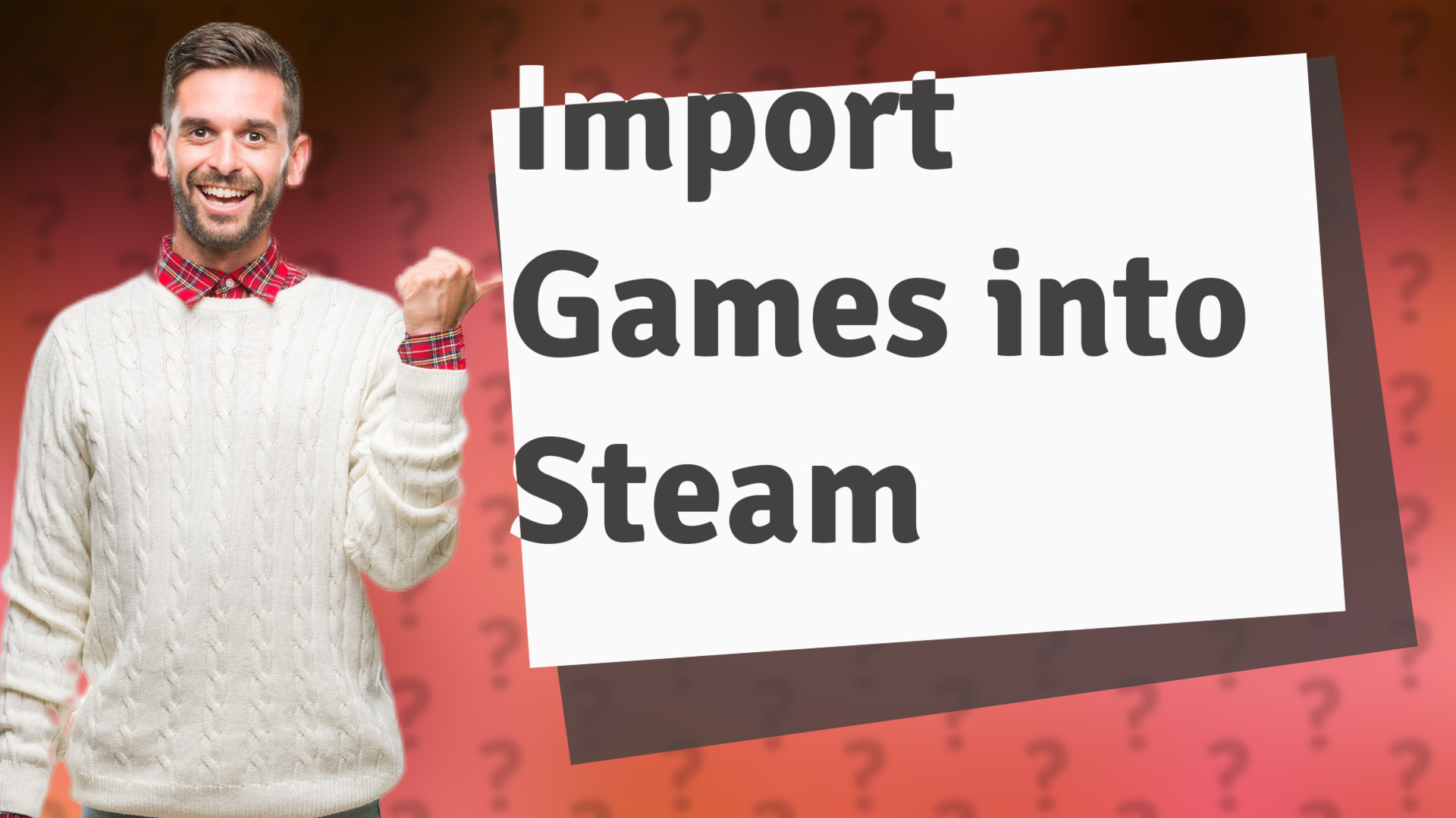 Import Games into Steam