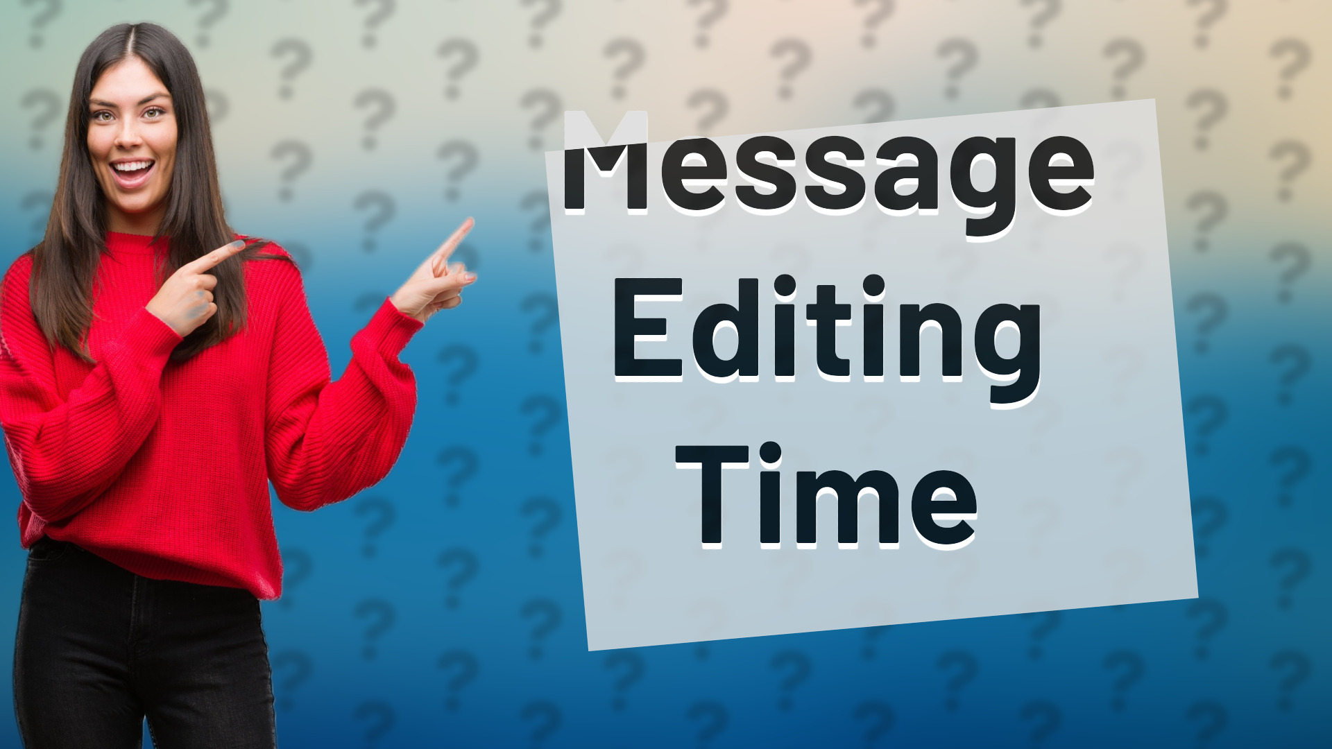 Message Editing Time