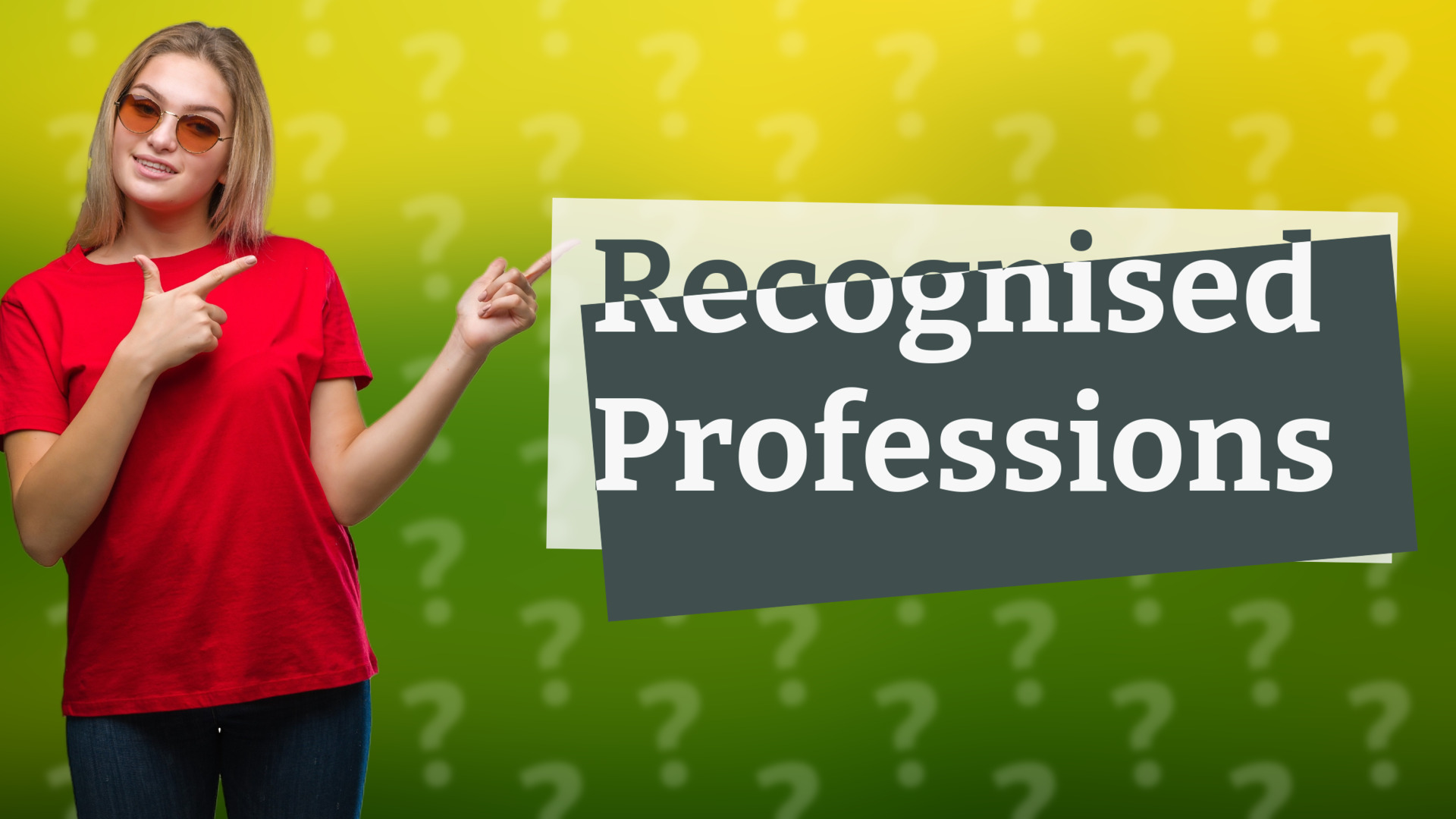 Recognised Professions