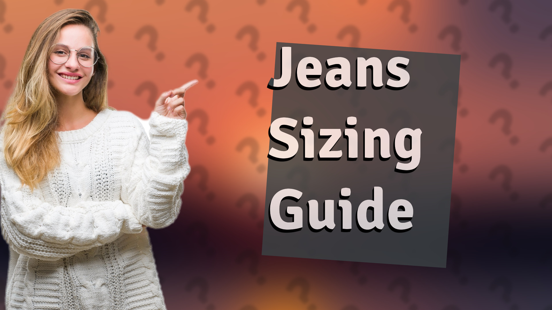Jeans Sizing Guide