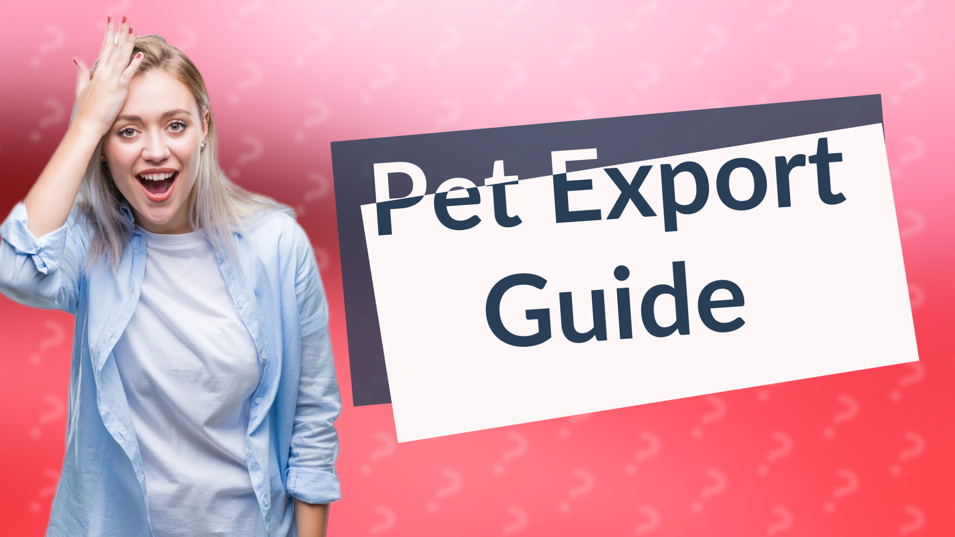Pet Export Guide