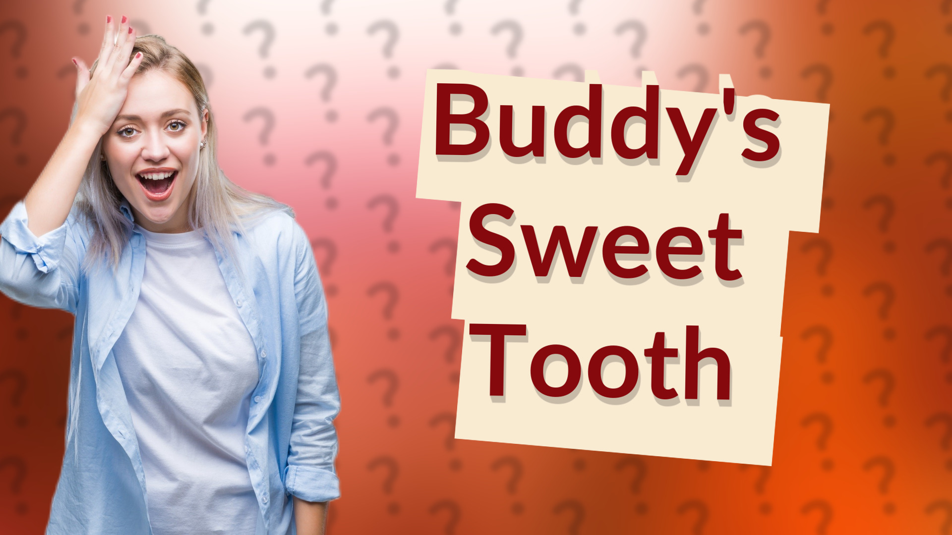 Buddy's Sweet Tooth