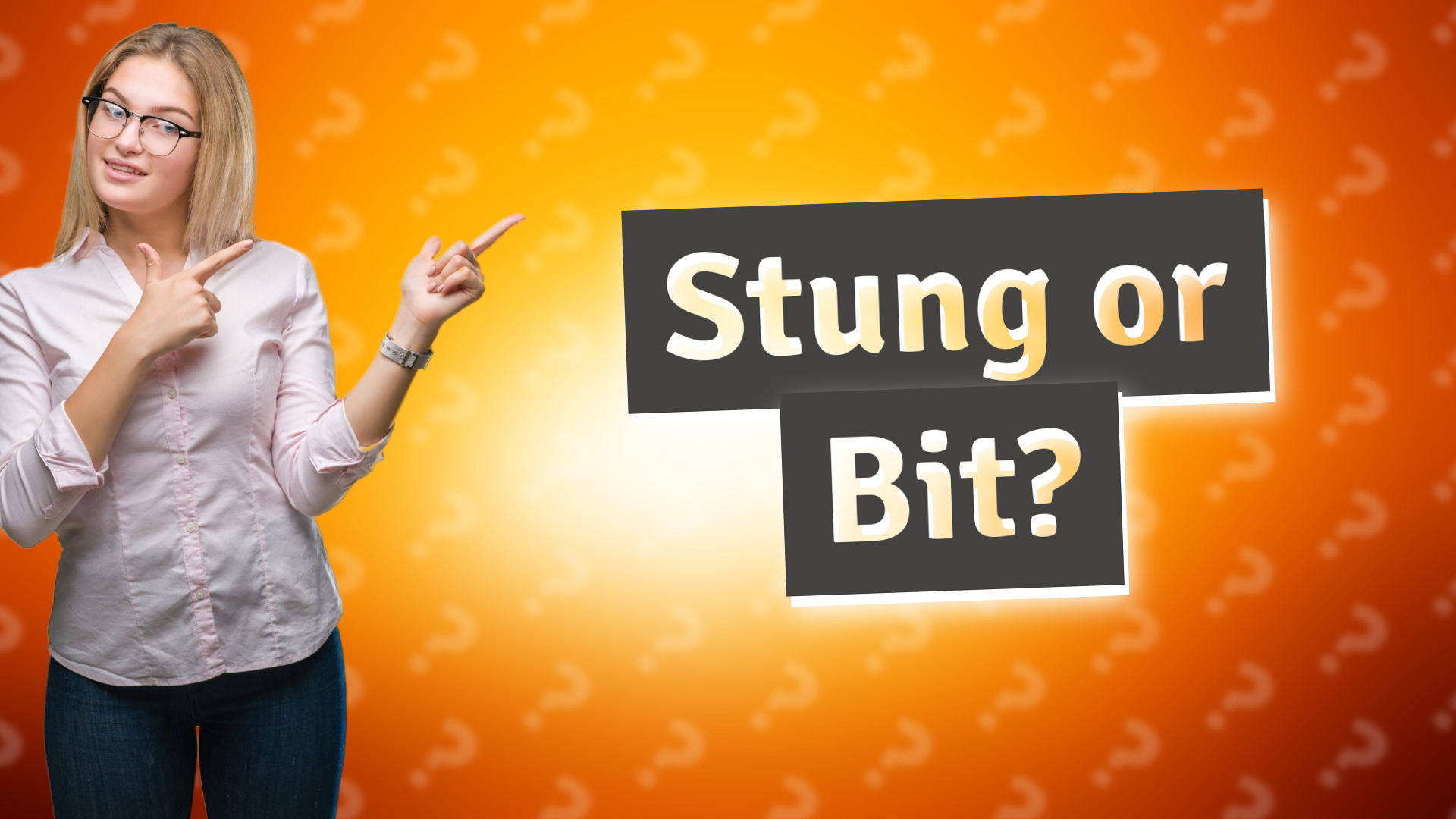 Stung or Bit?