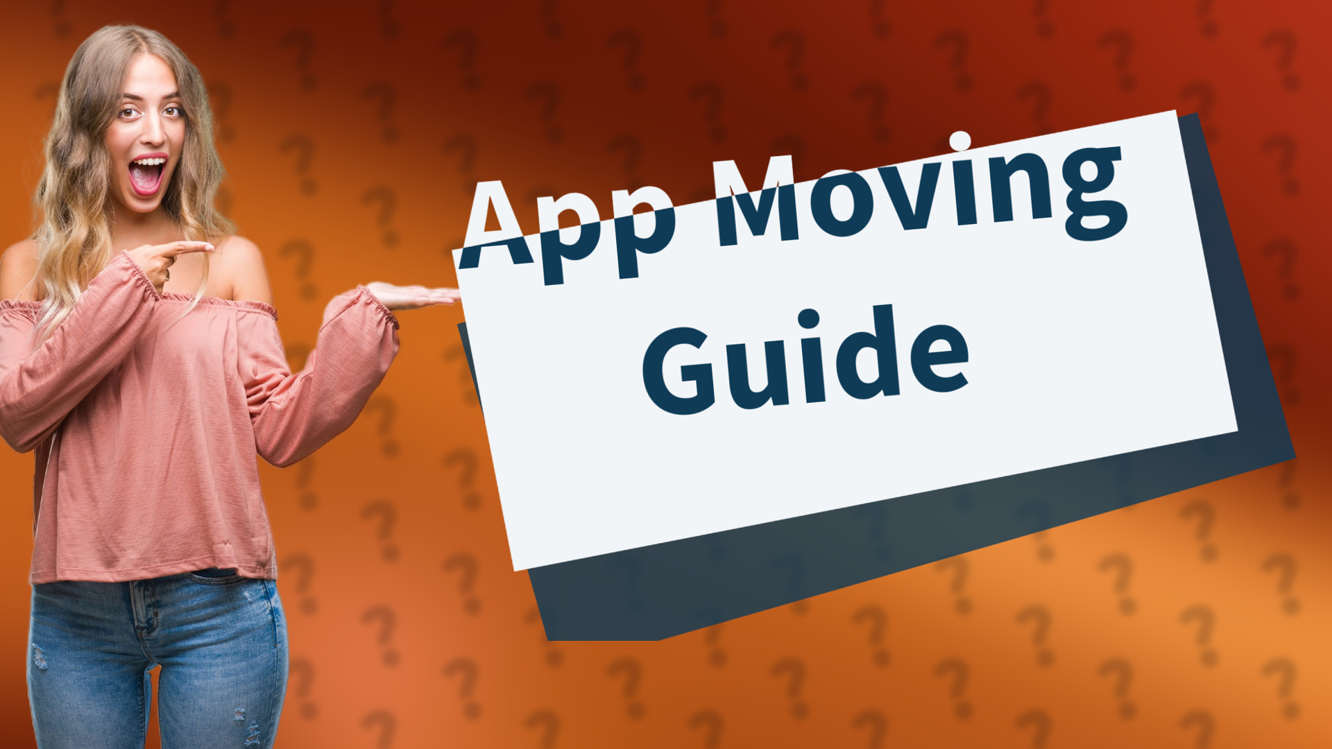 App Moving Guide