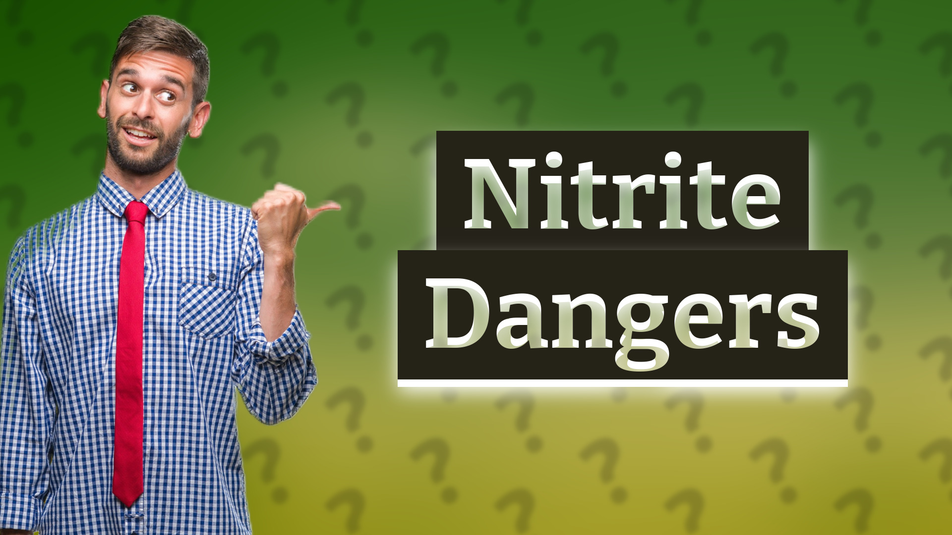 Nitrite Dangers