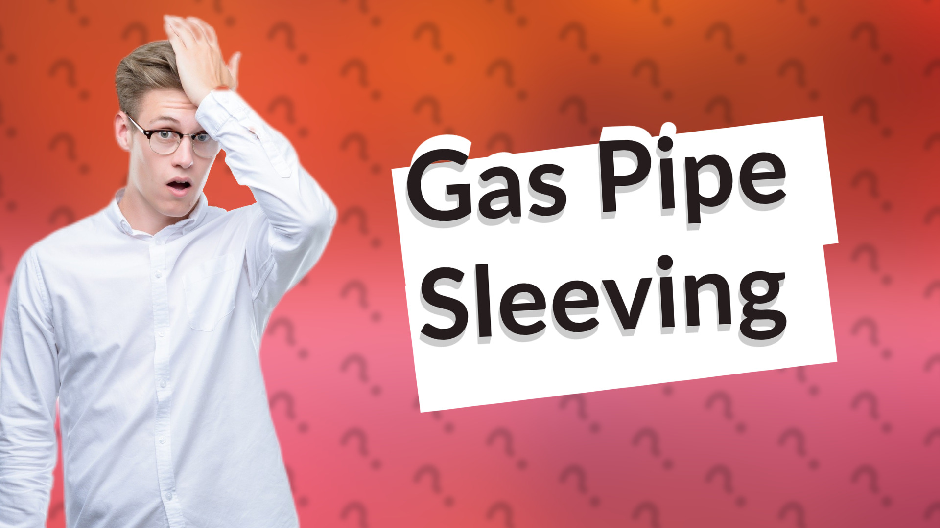 Gas Pipe Sleeving