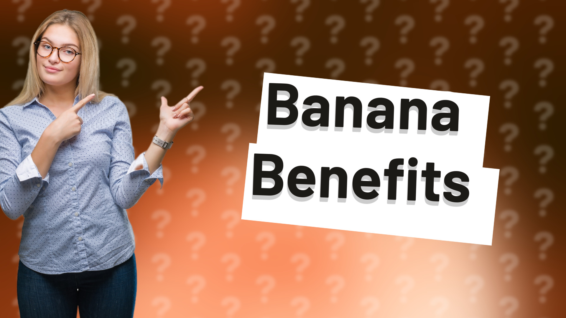 Banana Benefits