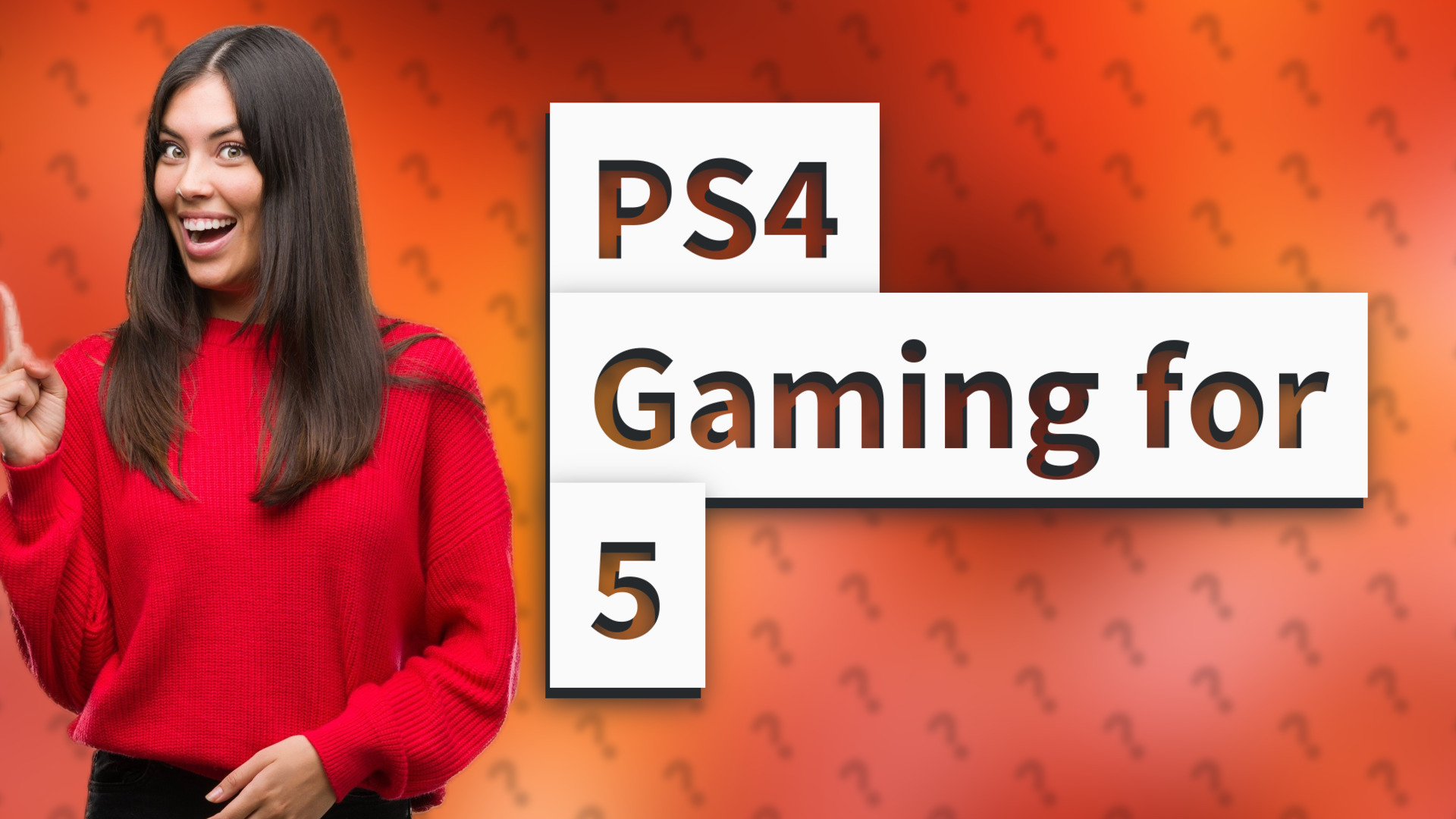PS4 Gaming for 5