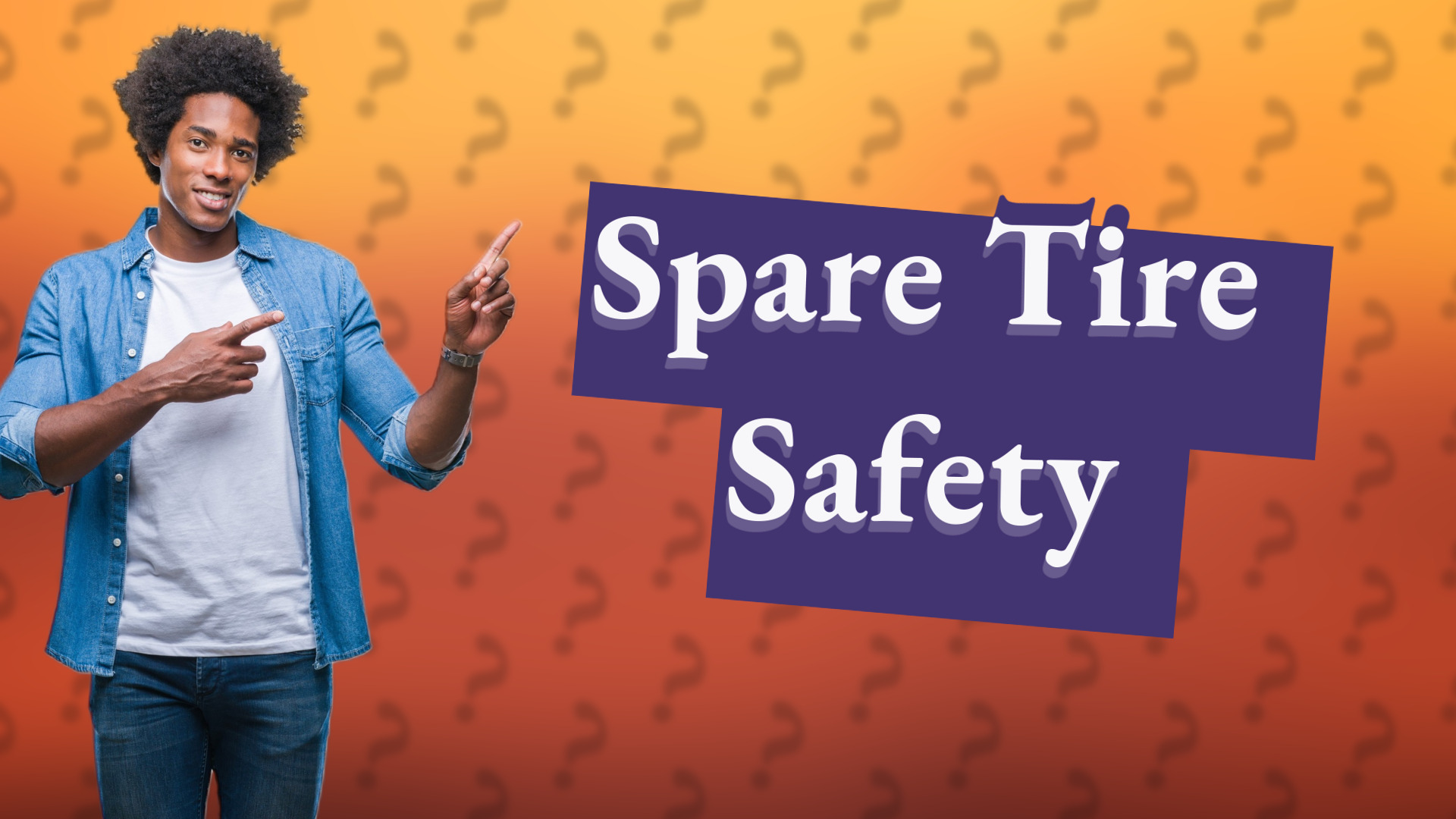 Spare Tire Safety