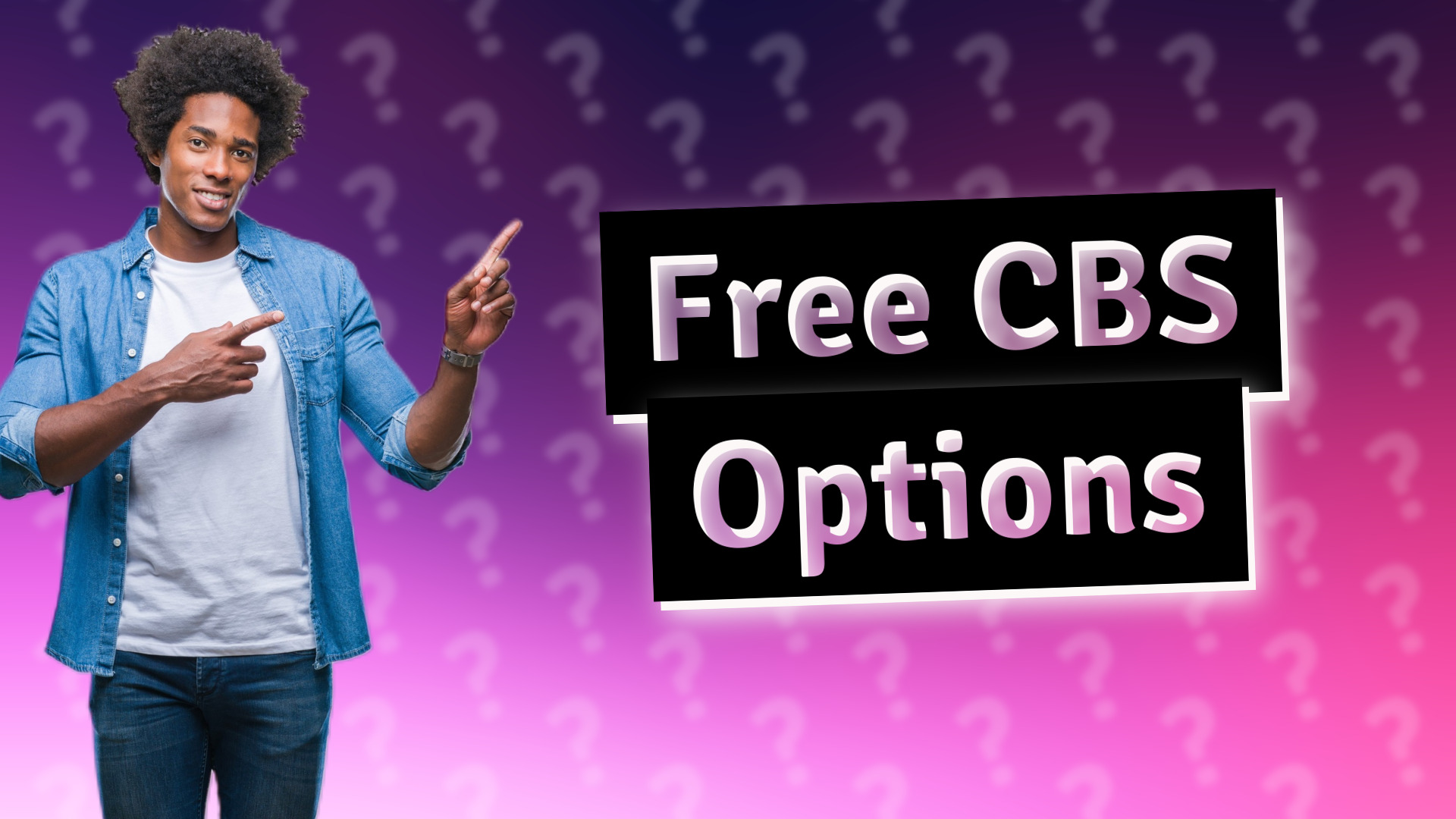 Free CBS Options