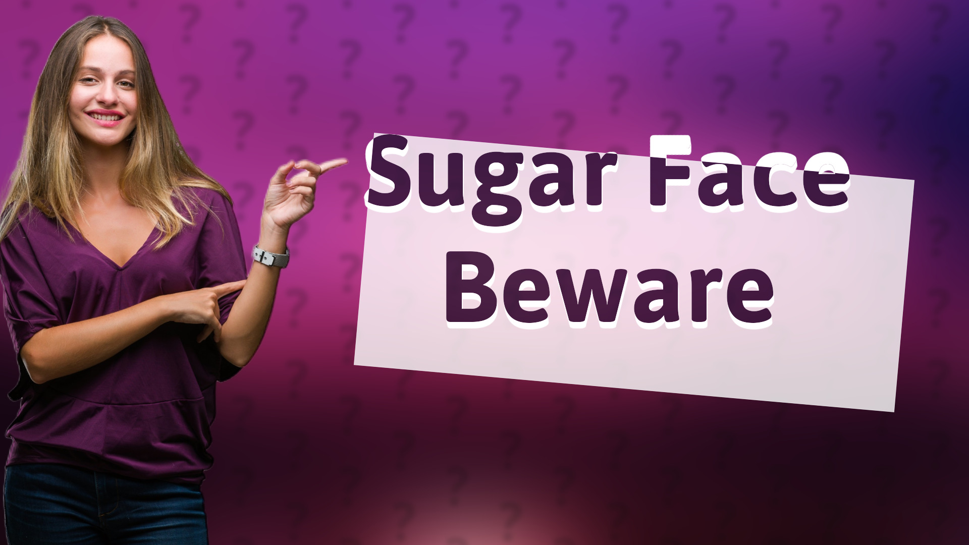 Sugar Face Beware
