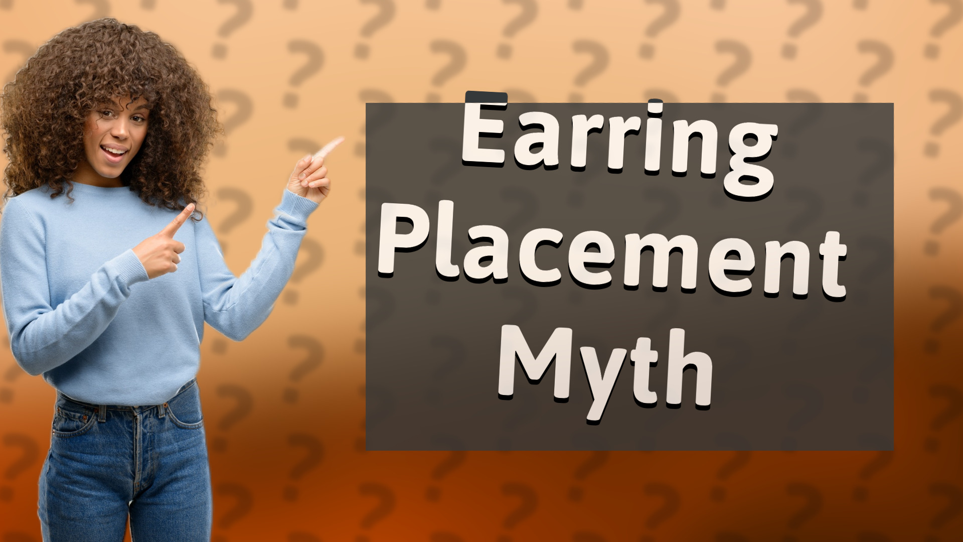 Earring Placement Myth
