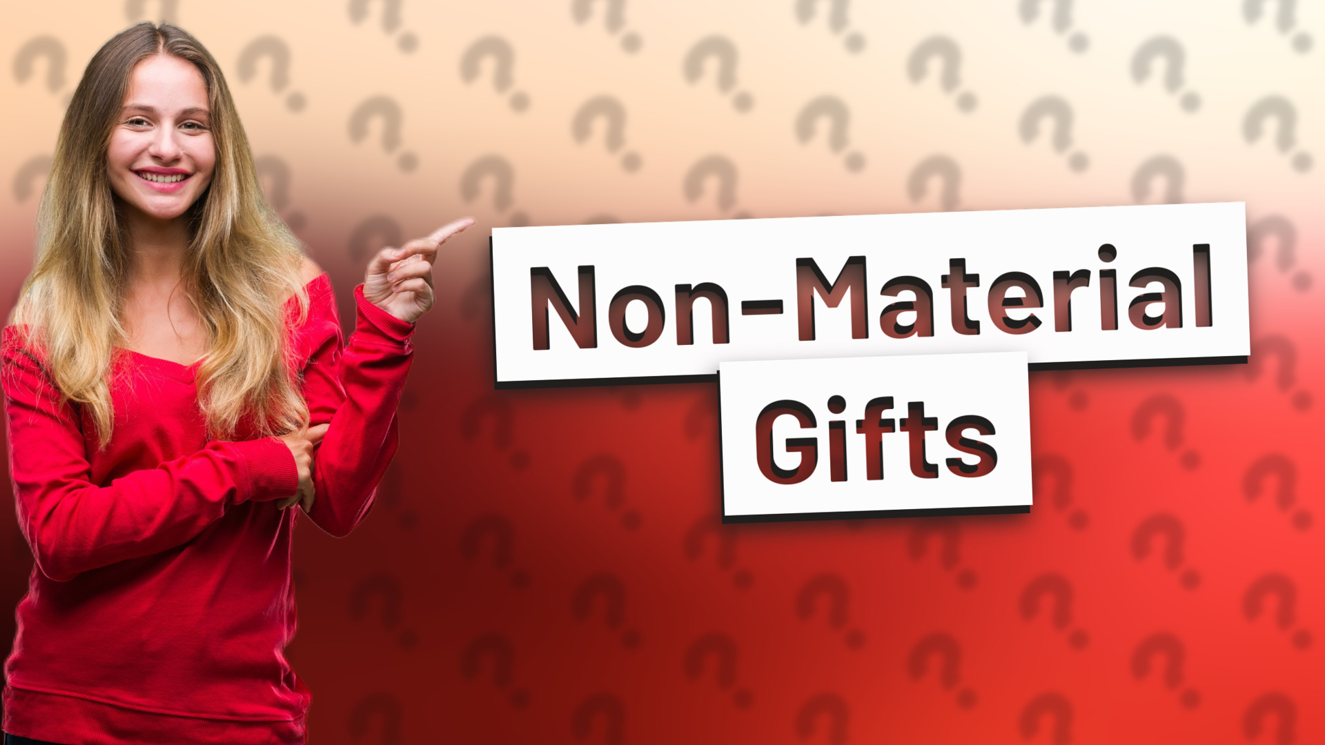 Non-Material Gifts