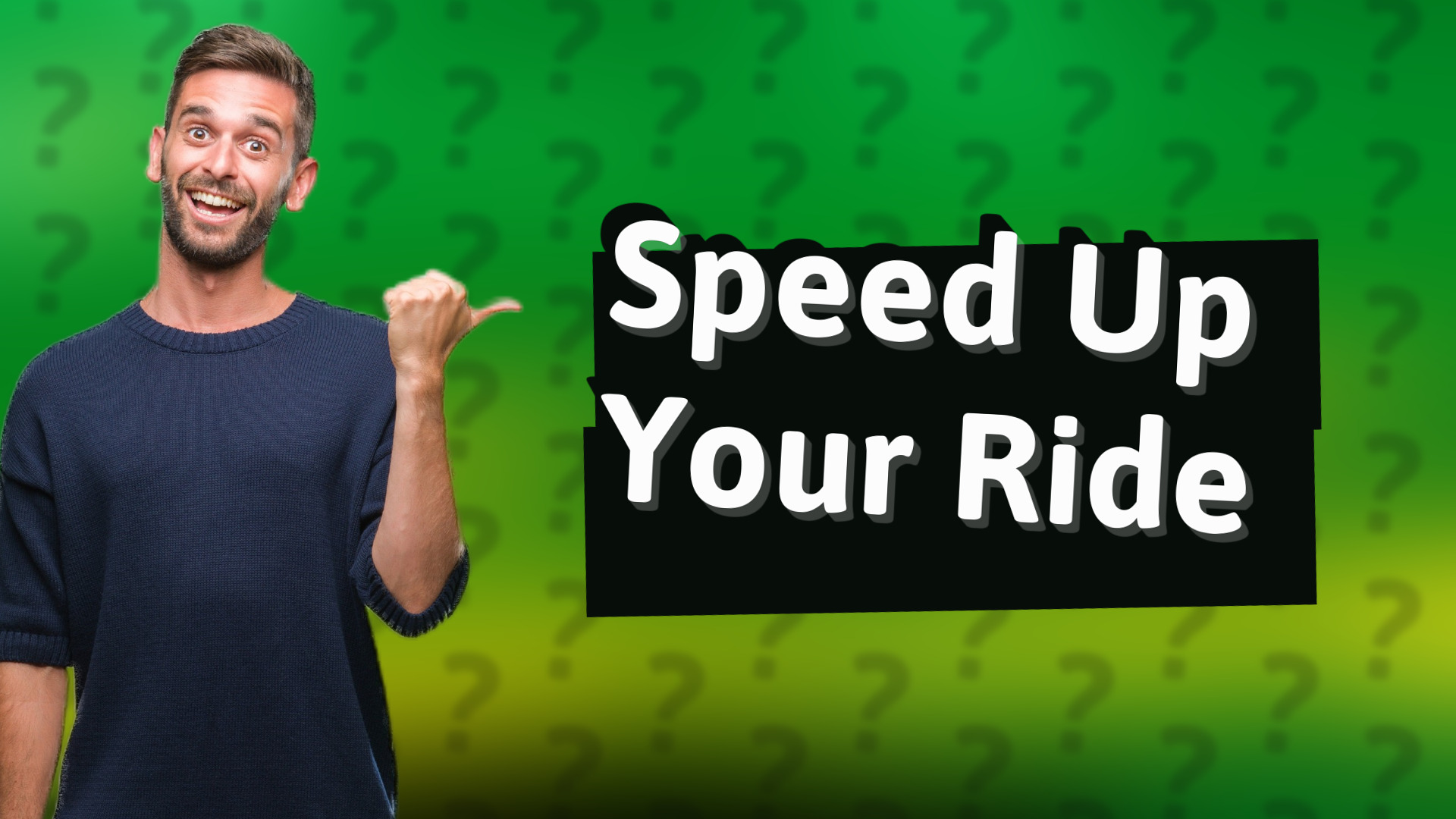 Speed Up Your Ride