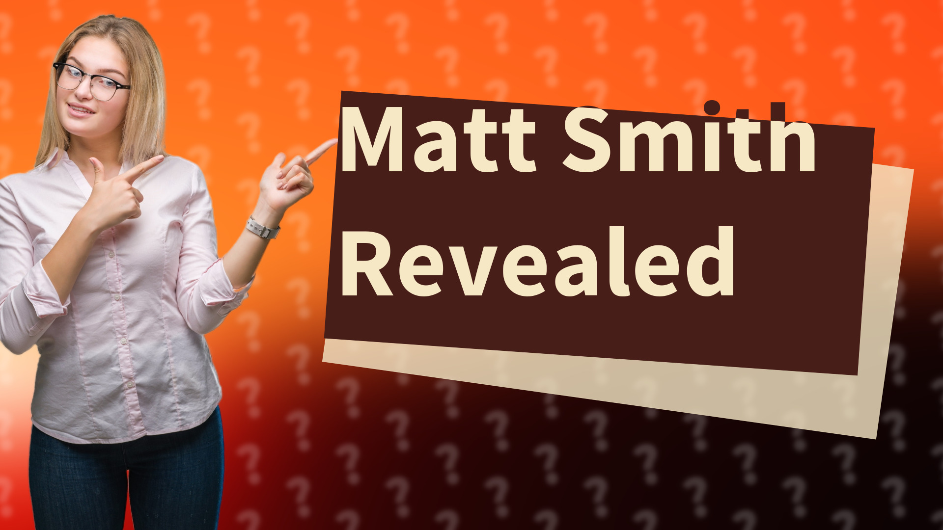 Matt Smith Revealed