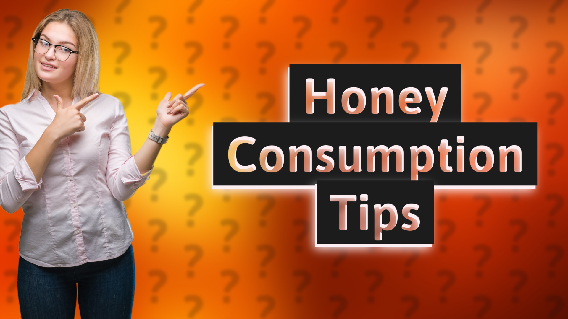 Honey Consumption Tips