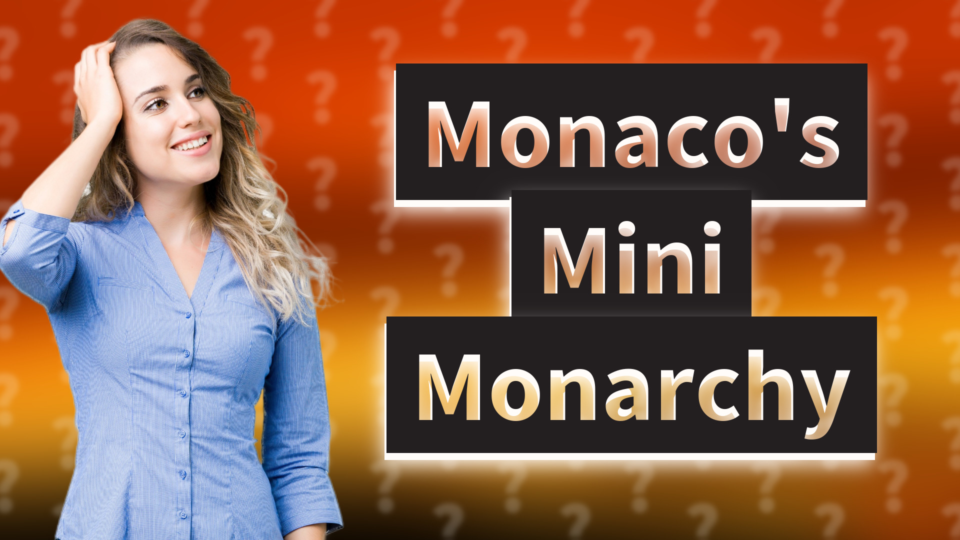 Monaco's Mini Monarchy