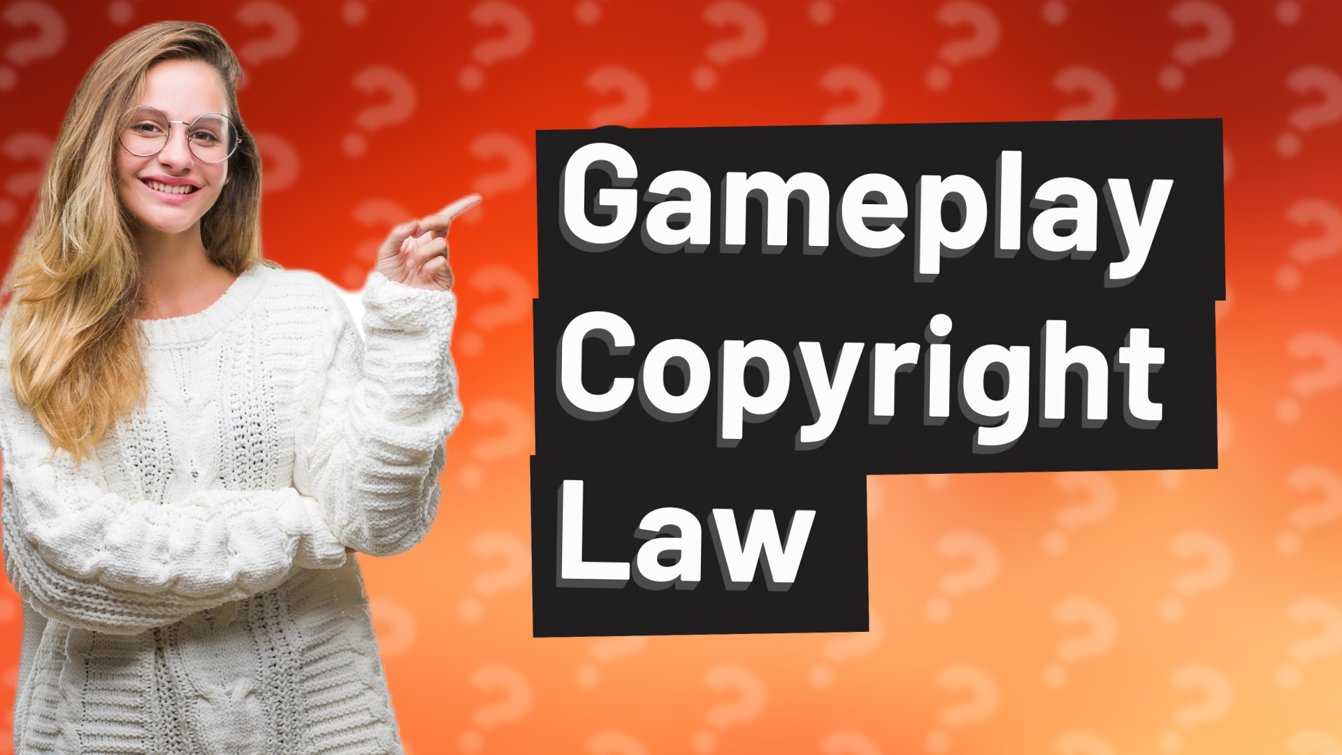Gameplay Copyright Law