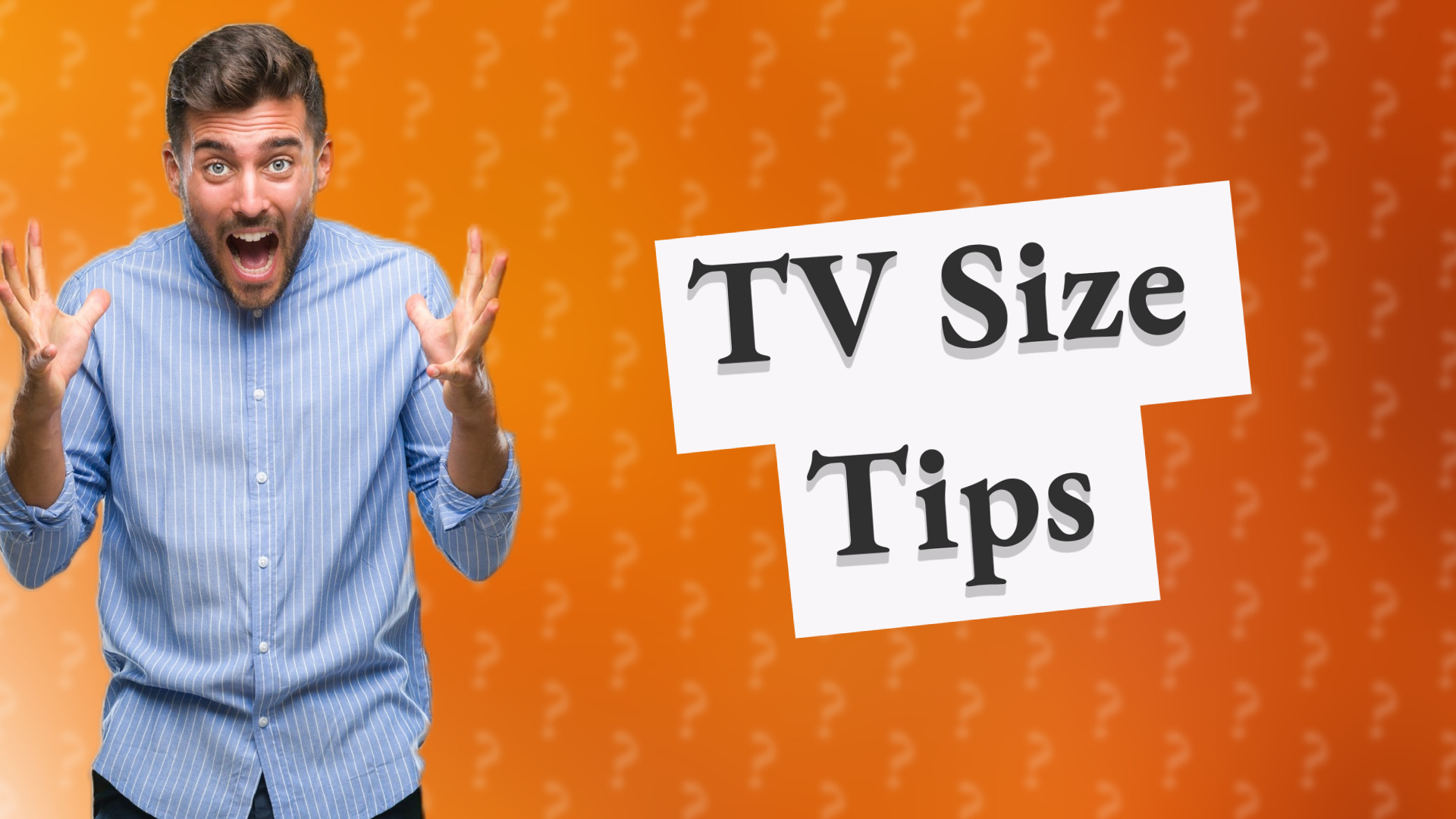 TV Size Tips