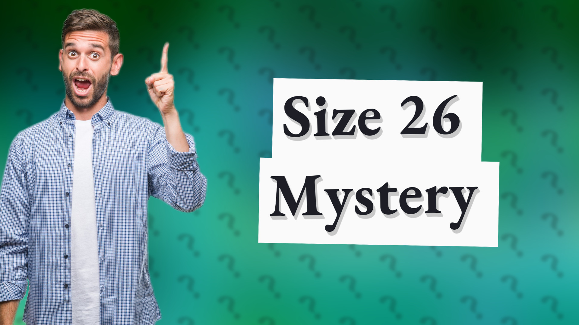 Size 26 Mystery
