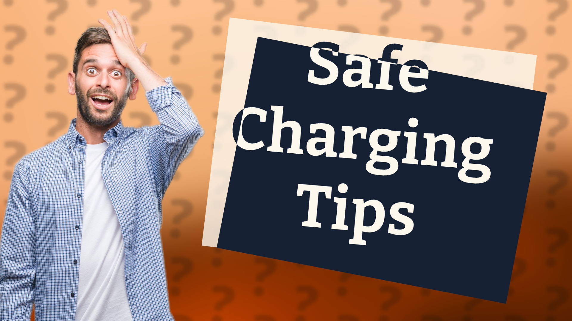 Safe Charging Tips