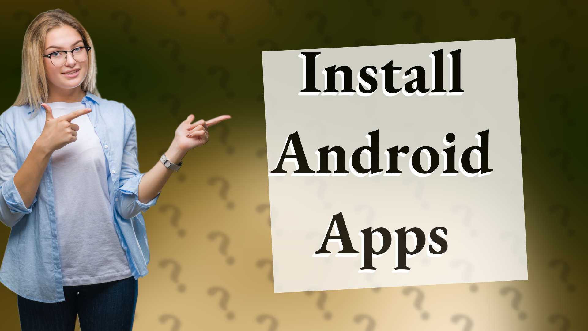 Install Android Apps