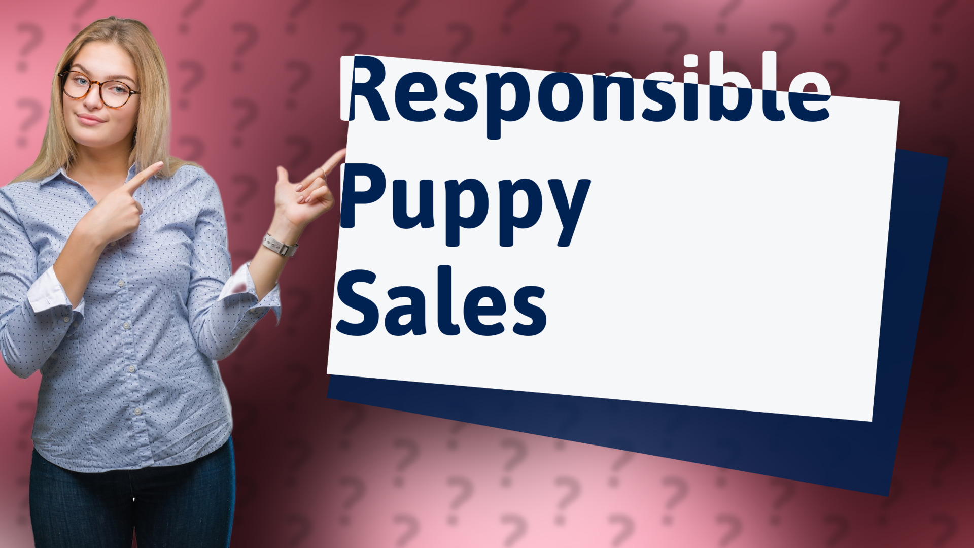 Responsible Puppy Sales