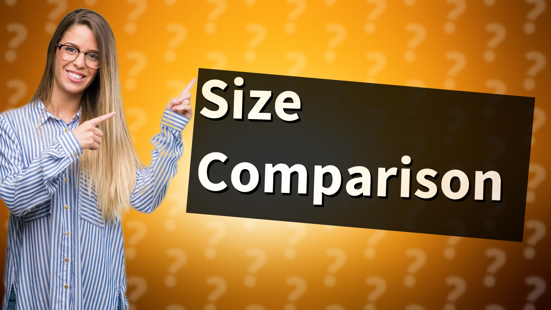 Size Comparison