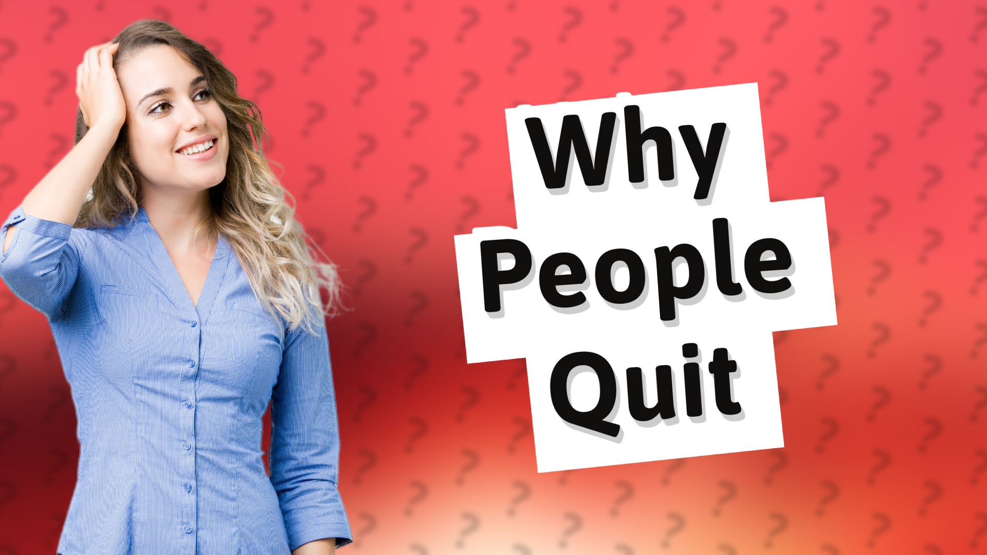 Why People Quit