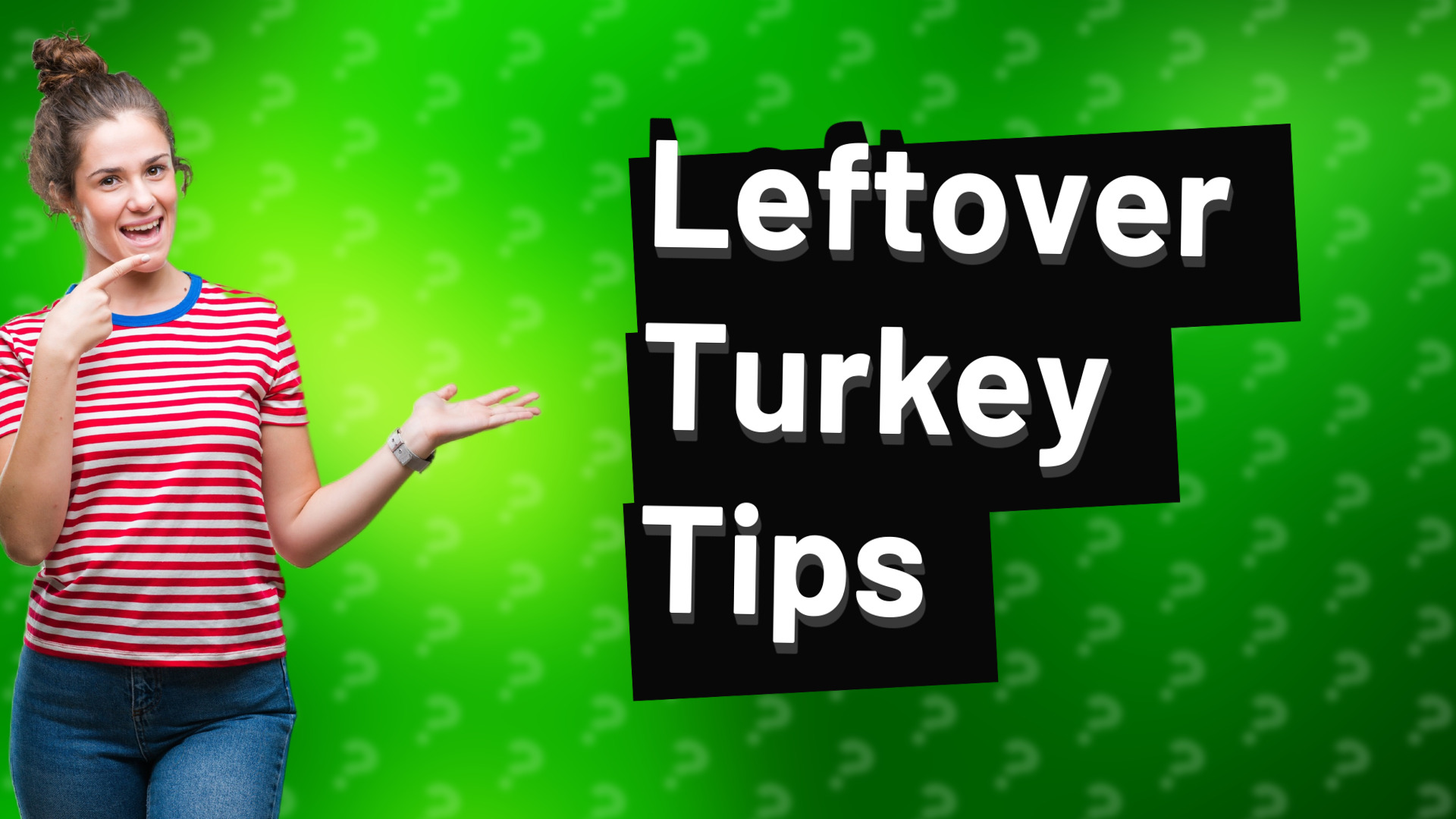 Leftover Turkey Tips
